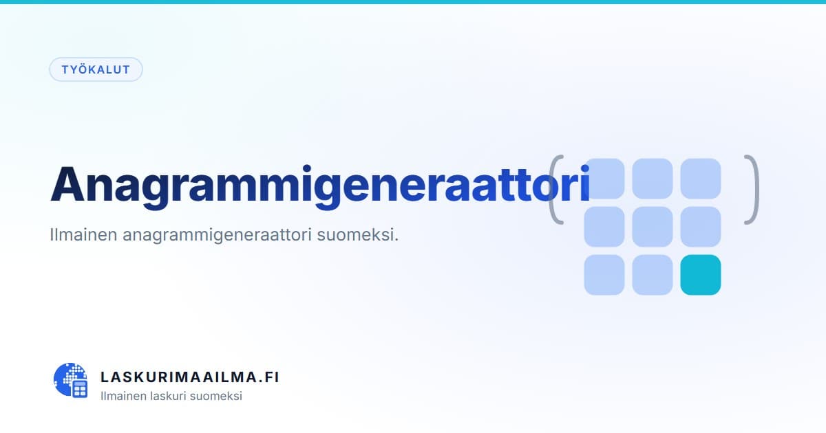 Anagrammigeneraattori – Ilmainen anagrammigeneraattori suomeksi