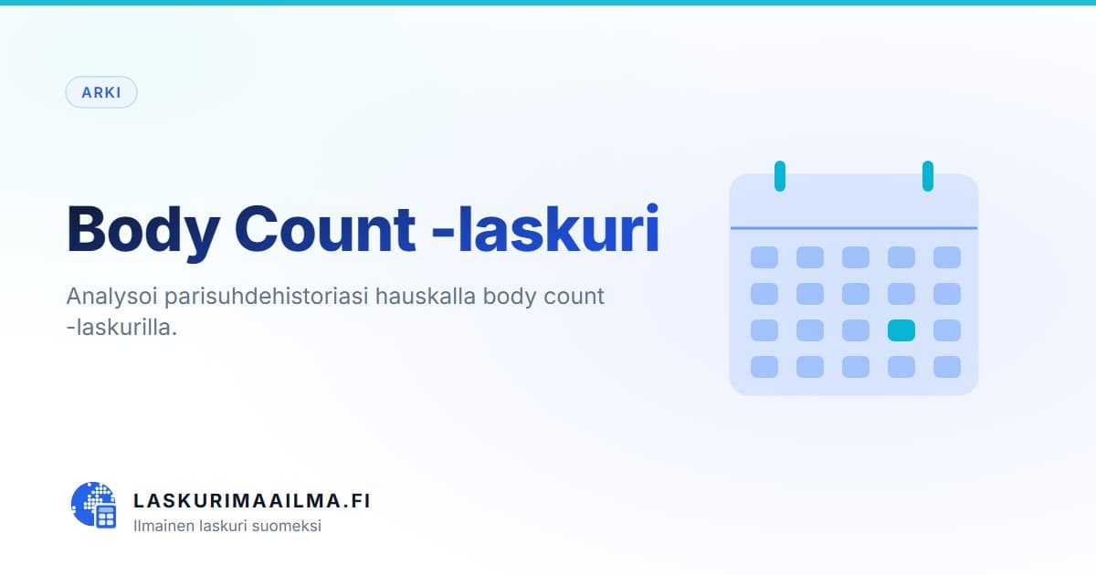 Body Count -laskuri – Analysoi parisuhdehistoriasi hauskalla body count -laskurilla