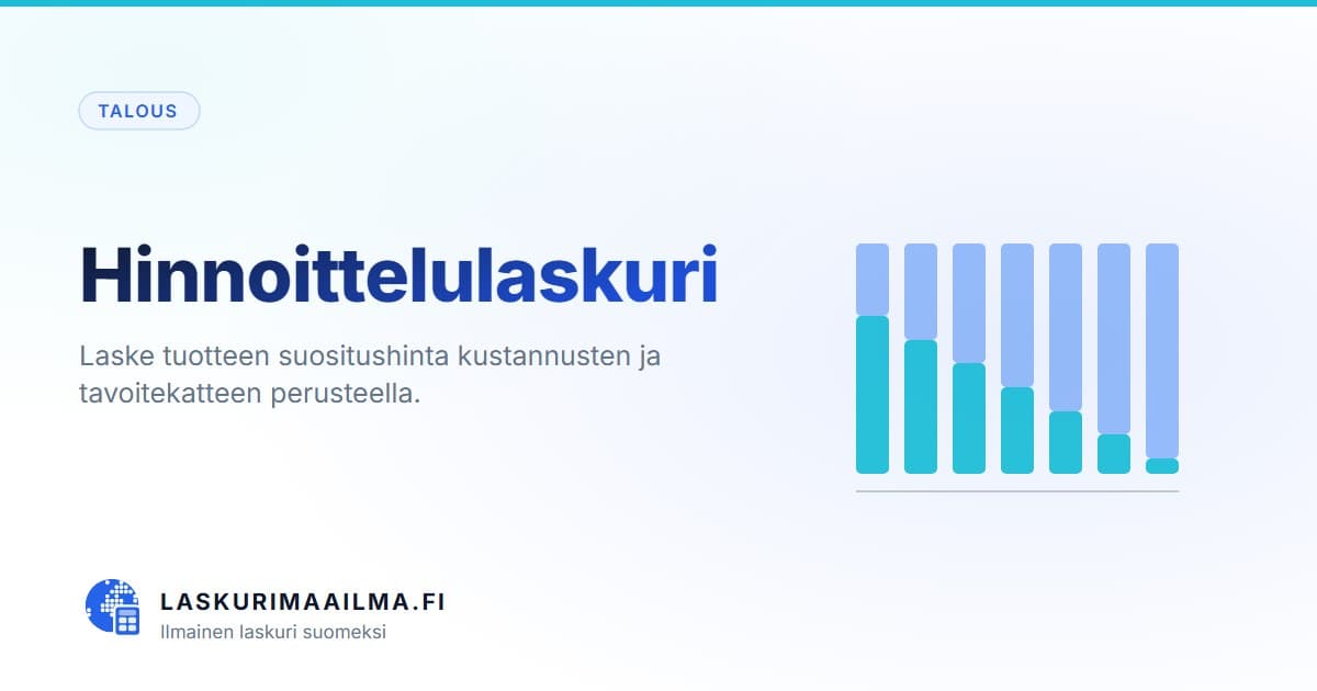 Hinnoittelulaskuri – Laske tuotteen suositushinta kustannusten ja tavoitekatteen perusteella