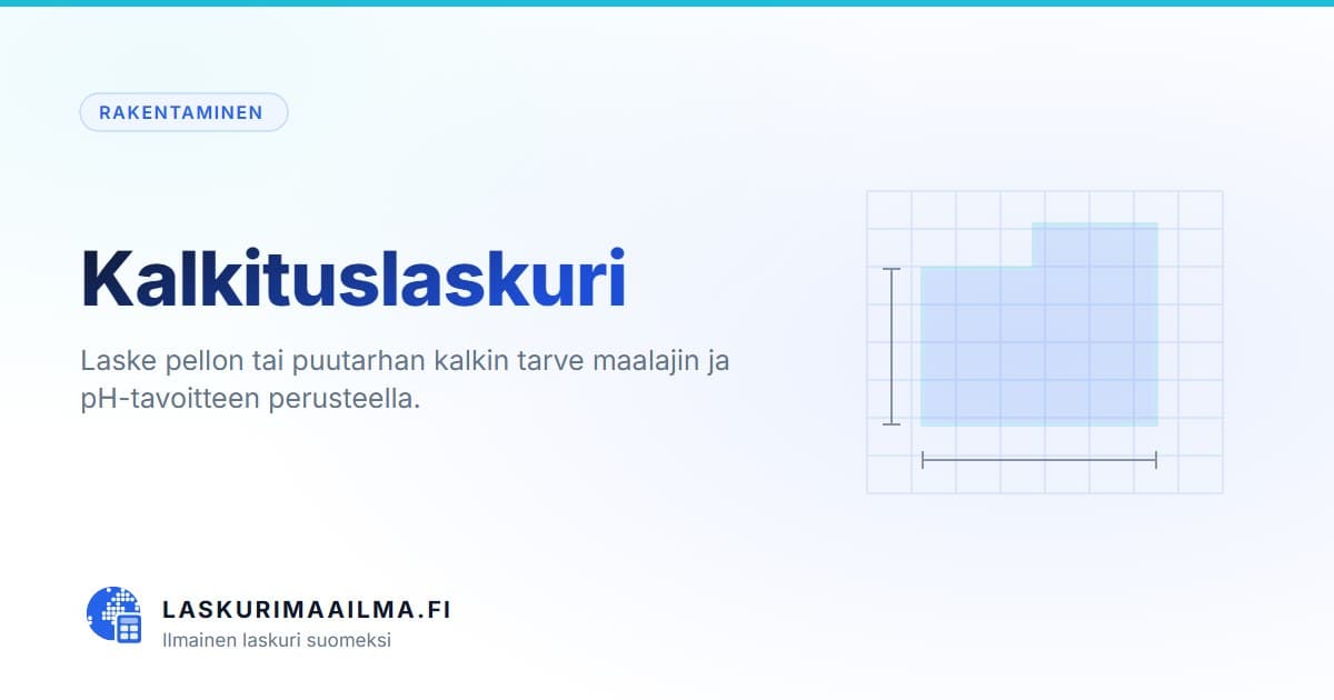 Kalkituslaskuri – Laske pellon tai puutarhan kalkin tarve maalajin ja pH-tavoitteen perusteella