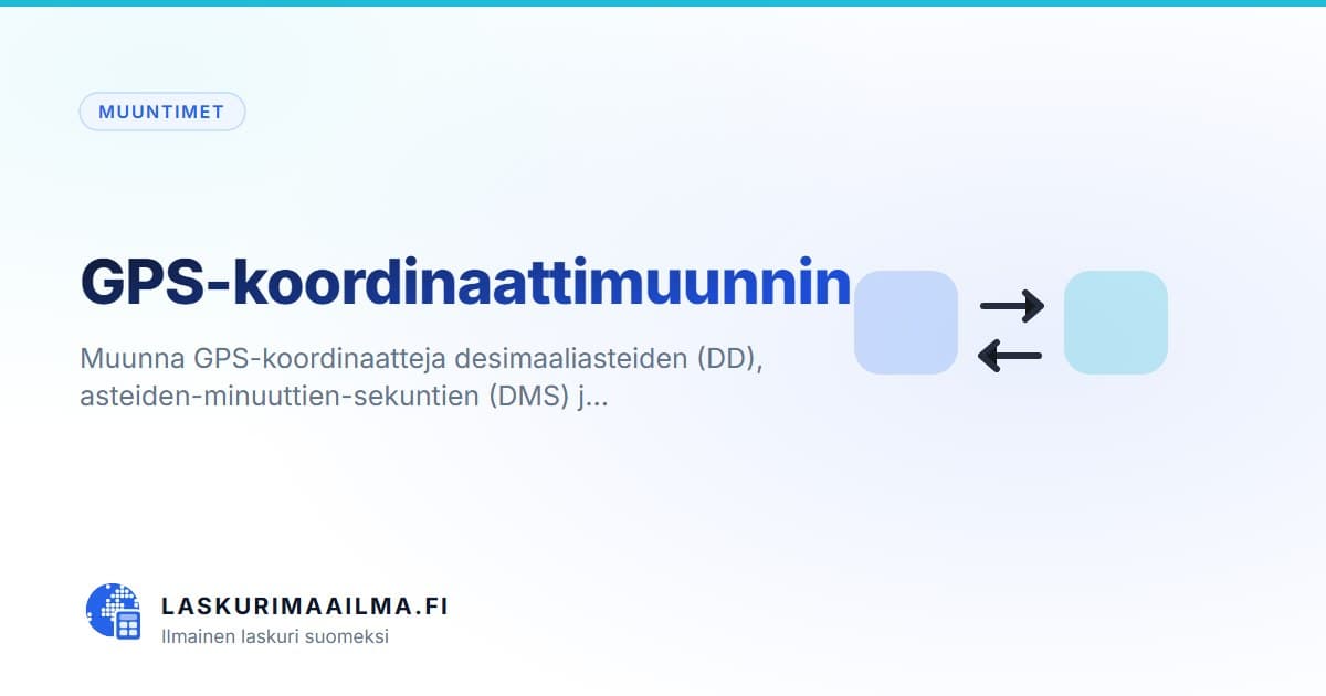 GPS-koordinaattimuunnin – Muunna GPS-koordinaatteja desimaaliasteiden (DD), asteiden-minuuttien-sekuntien (DMS) j…