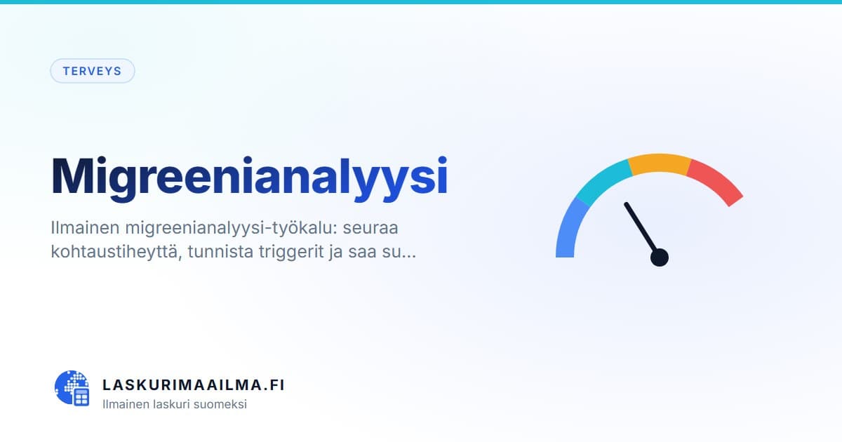 Migreenianalyysi – Ilmainen migreenianalyysi-työkalu: seuraa kohtaustiheyttä, tunnista triggerit ja saa su…