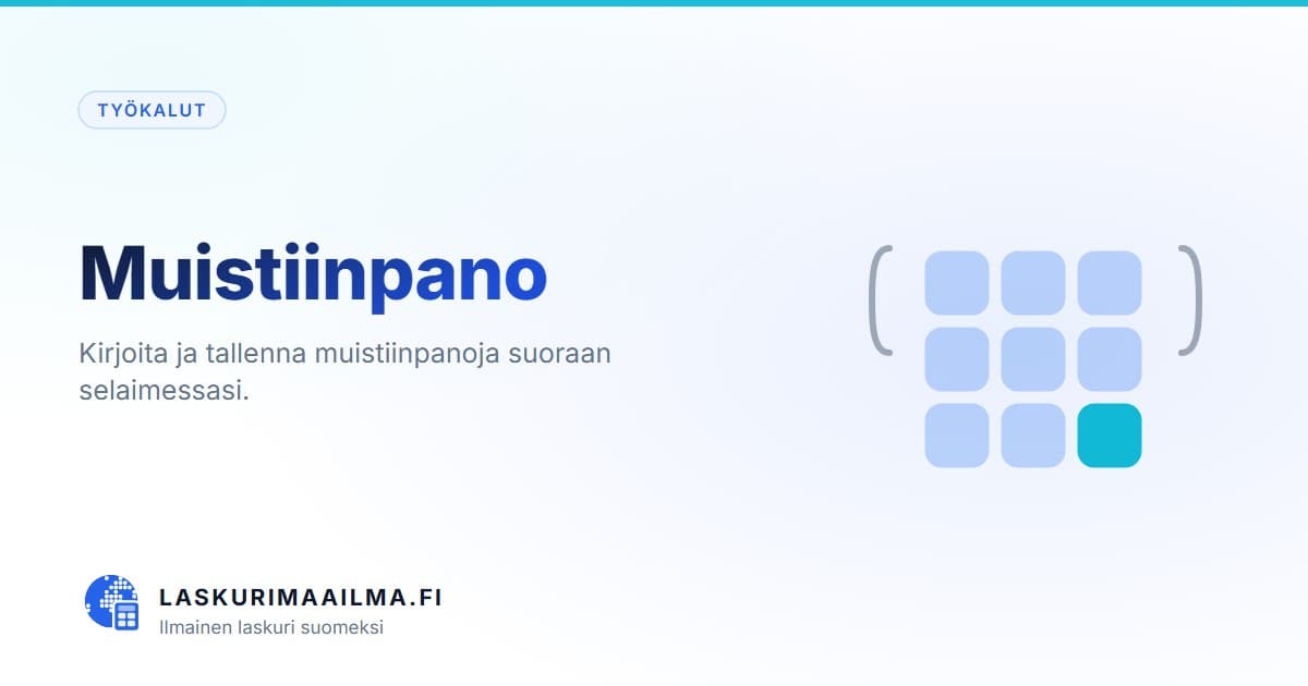 Muistiinpano – Kirjoita ja tallenna muistiinpanoja suoraan selaimessasi