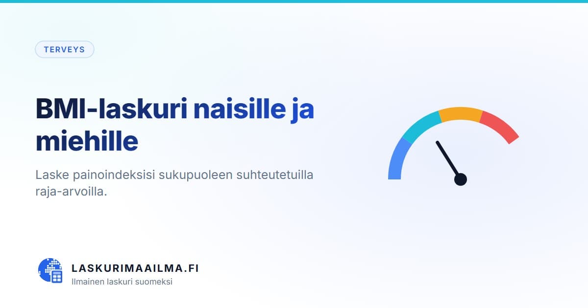 BMI-laskuri naisille ja miehille – Laske painoindeksisi sukupuoleen suhteutetuilla raja-arvoilla