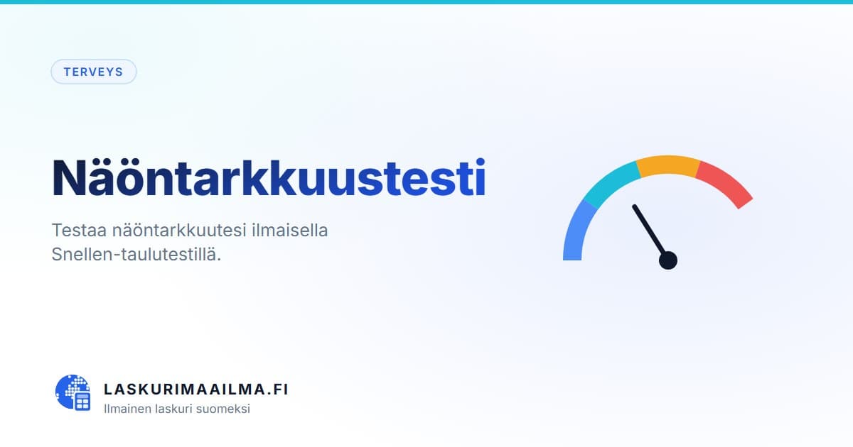Näöntarkkuustesti – Testaa näöntarkkuutesi ilmaisella Snellen-taulutestillä