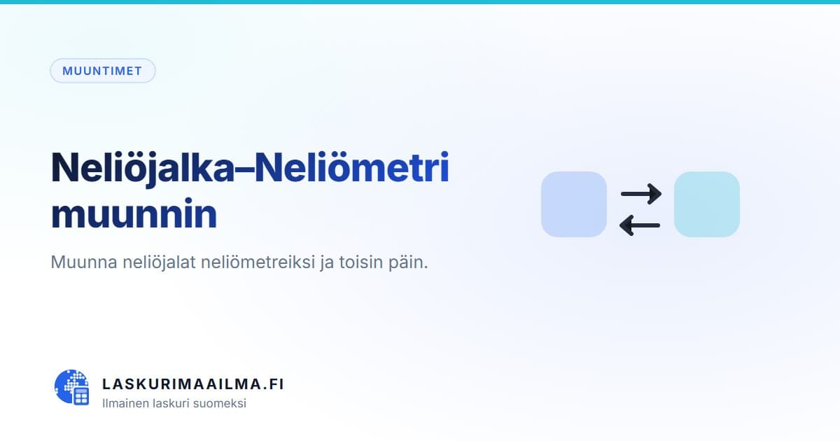 Neliöjalka–Neliömetri muunnin – Muunna neliöjalat neliömetreiksi ja toisin päin