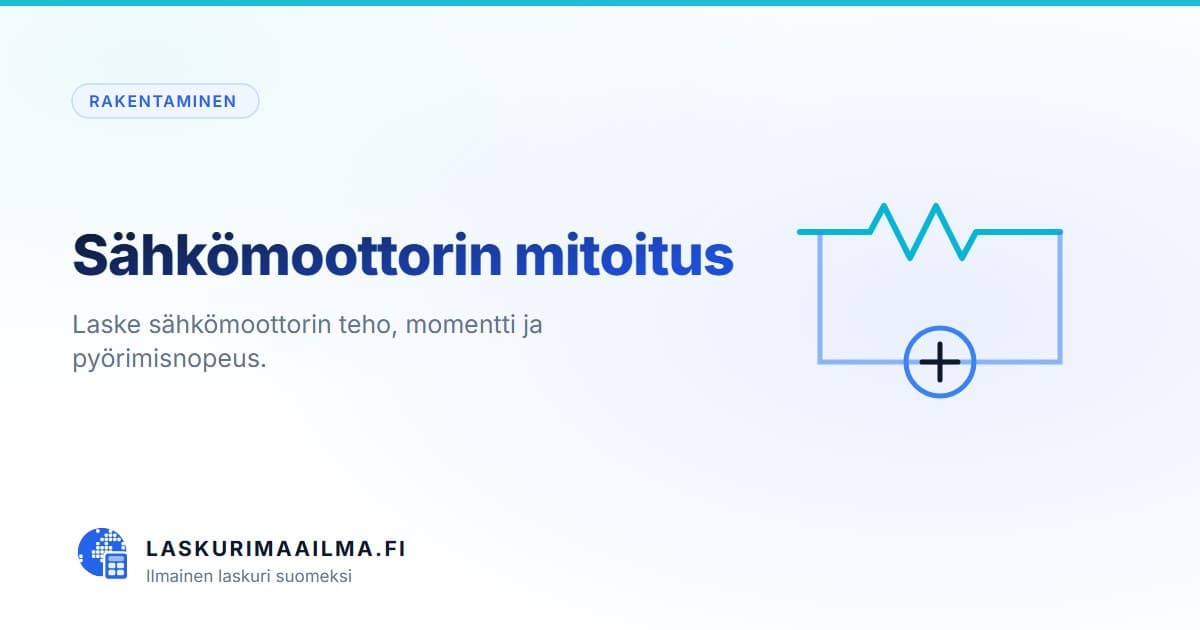 Sähkömoottorin mitoitus – Laske sähkömoottorin teho, momentti ja pyörimisnopeus