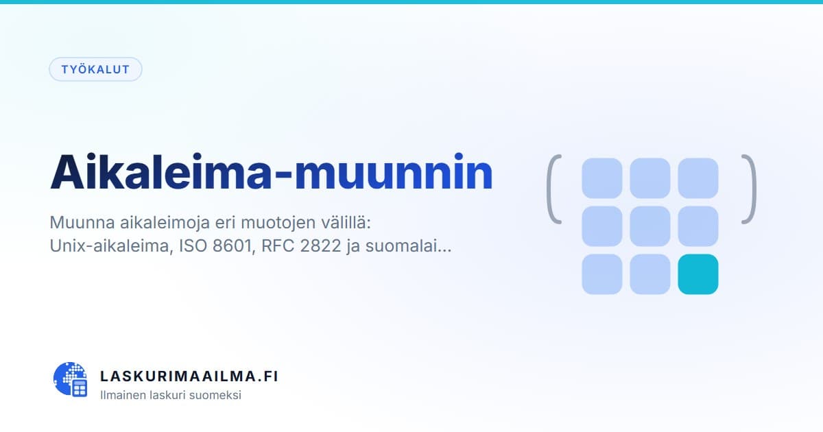 Aikaleima-muunnin – Muunna aikaleimoja eri muotojen välillä: Unix-aikaleima, ISO 8601, RFC 2822 ja suomalai…