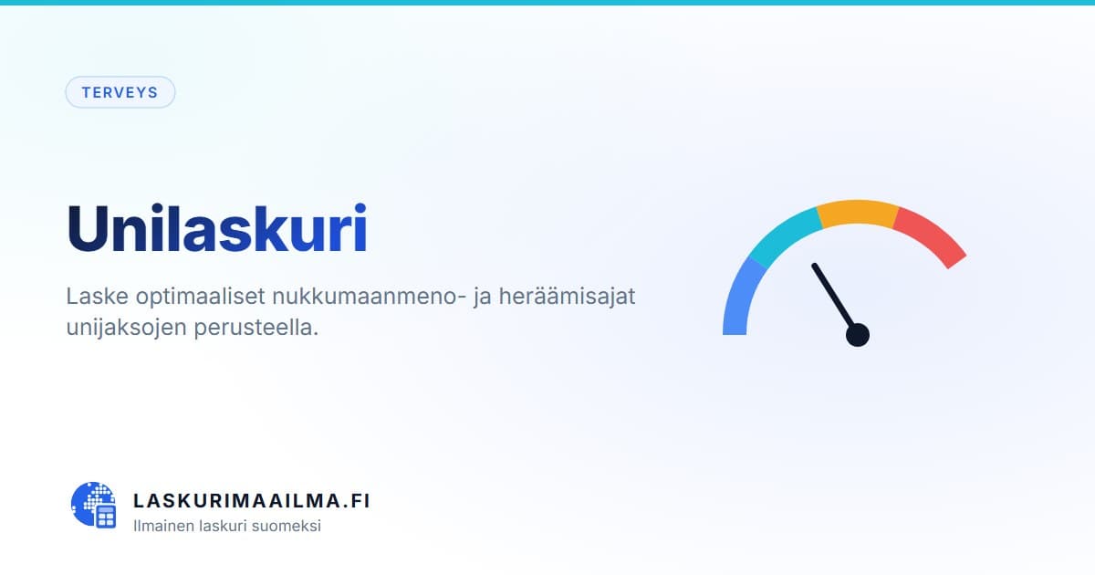 Unilaskuri – Laske optimaaliset nukkumaanmeno- ja heräämisajat unijaksojen perusteella