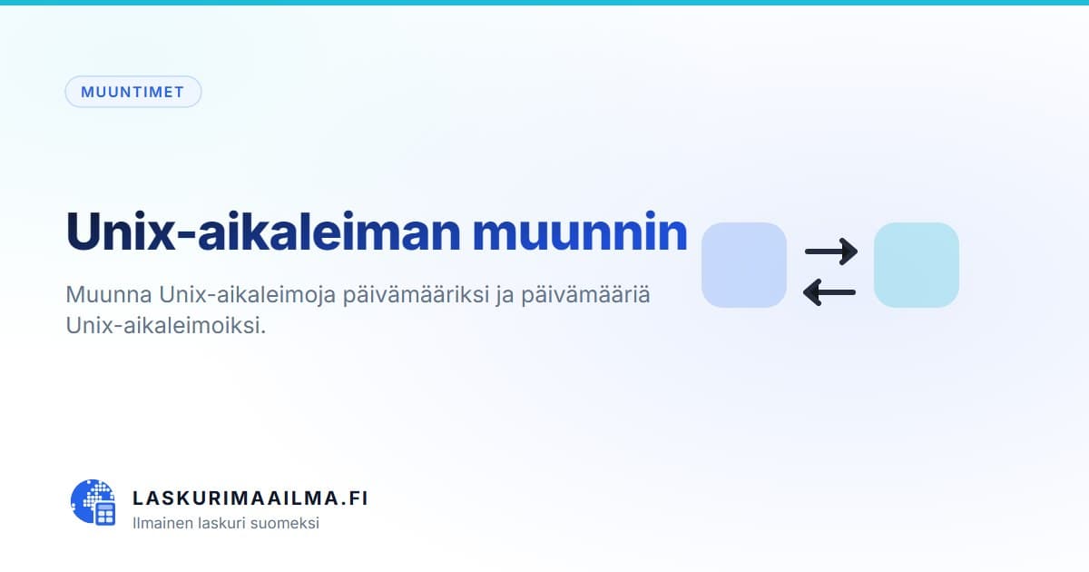 Unix-aikaleiman muunnin – Muunna Unix-aikaleimoja päivämääriksi ja päivämääriä Unix-aikaleimoiksi