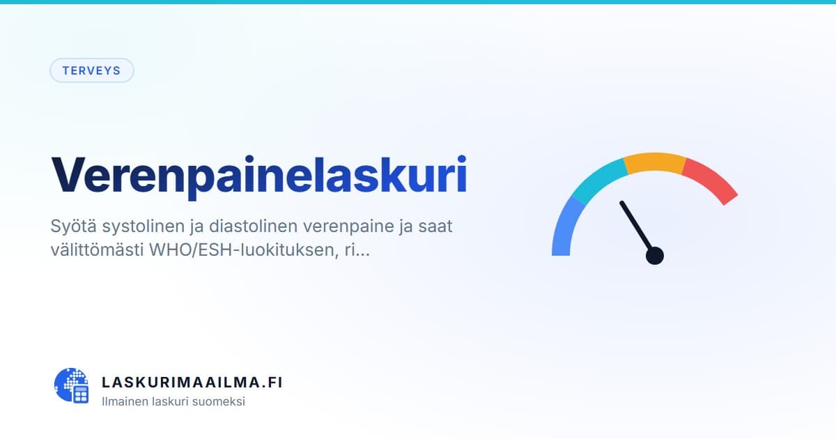 Verenpainelaskuri – Syötä systolinen ja diastolinen verenpaine ja saat välittömästi WHO/ESH-luokituksen, ri…