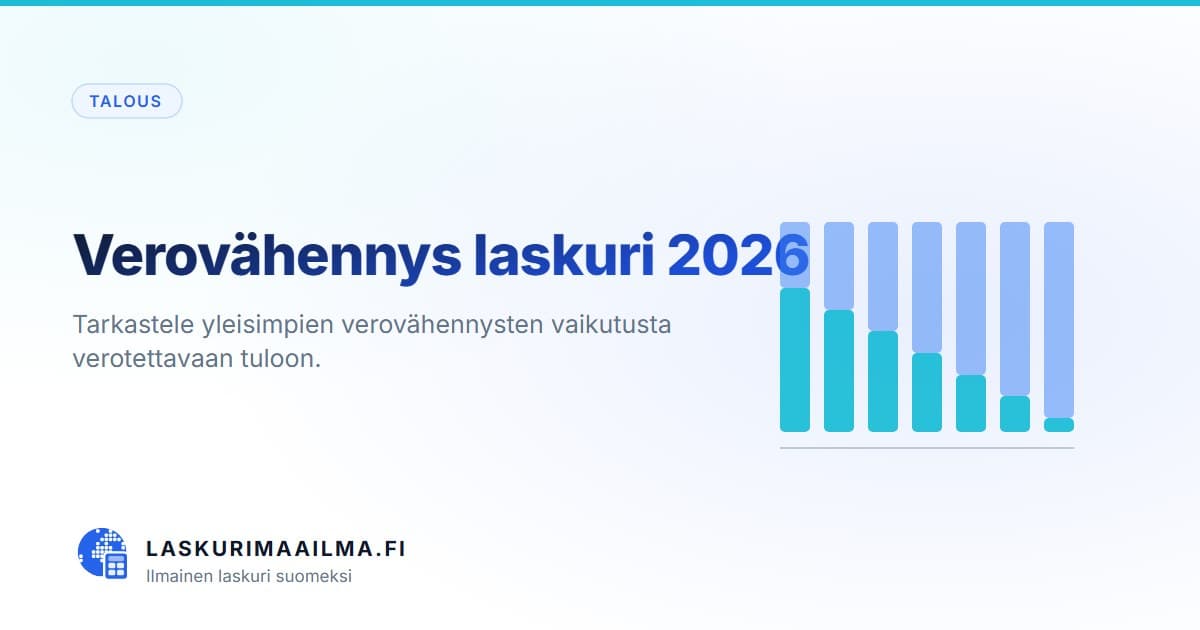 Verovähennys laskuri 2026 – Tarkastele yleisimpien verovähennysten vaikutusta verotettavaan tuloon
