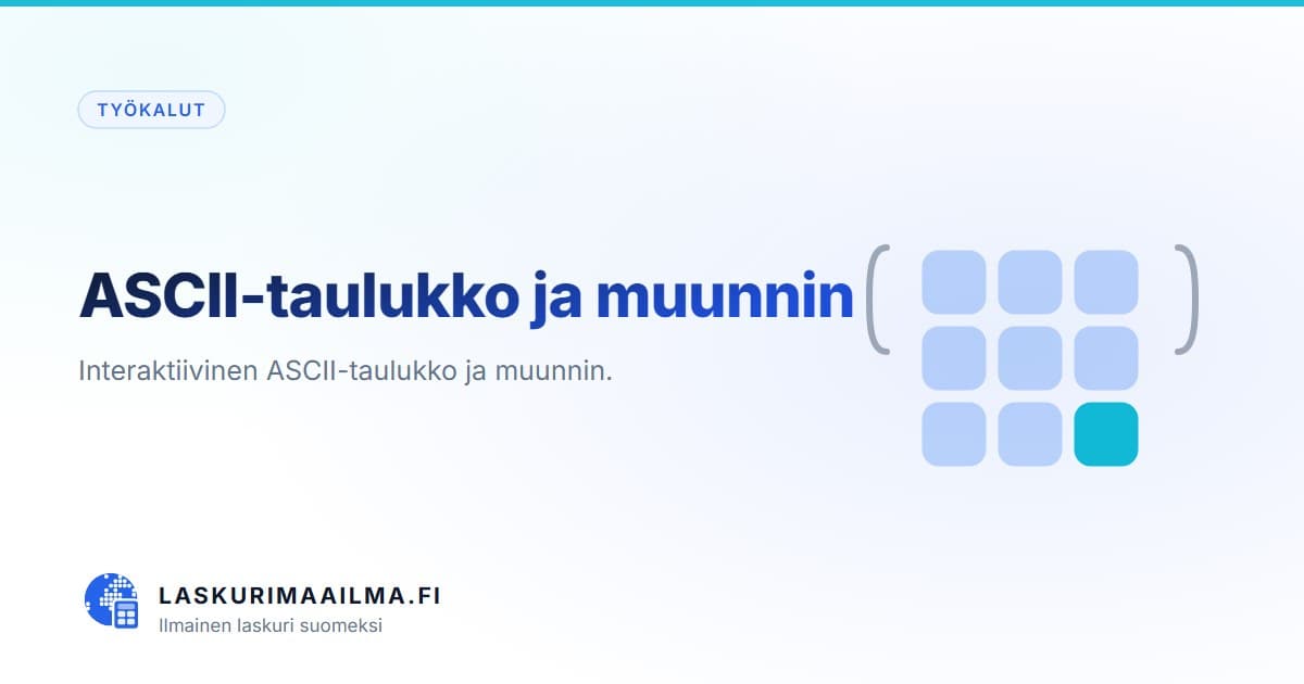 ASCII-taulukko ja muunnin – Interaktiivinen ASCII-taulukko ja muunnin