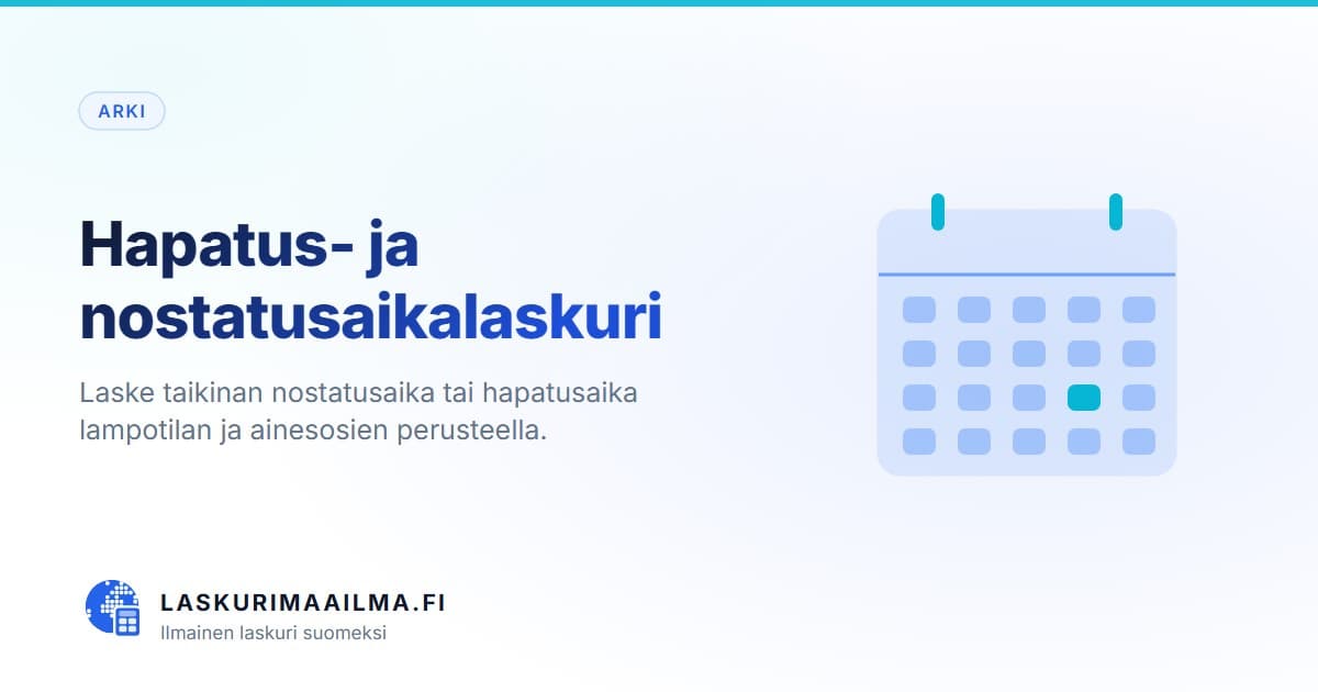 Hapatus- ja nostatusaikalaskuri – Laske taikinan nostatusaika tai hapatusaika lampotilan ja ainesosien perusteella