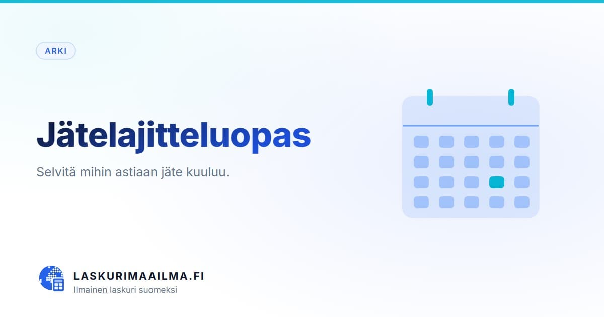 Jätelajitteluopas – Selvitä mihin astiaan jäte kuuluu