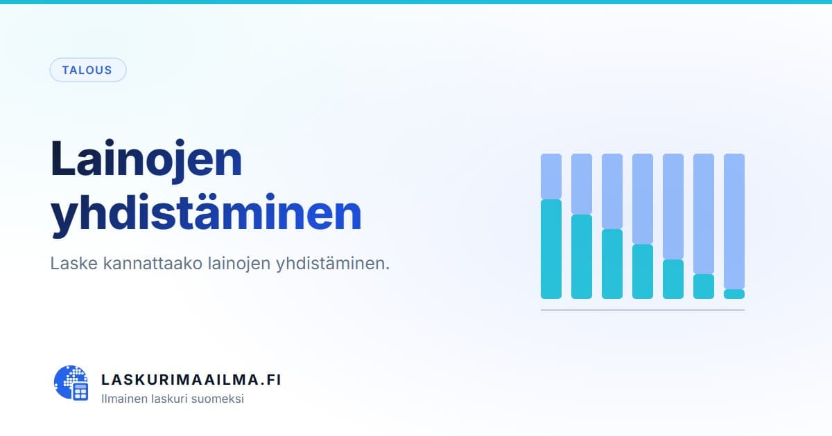 Lainojen yhdistäminen – Laske kannattaako lainojen yhdistäminen