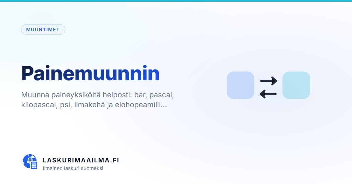 Painemuunnin – Muunna paineyksiköitä helposti: bar, pascal, kilopascal, psi, ilmakehä ja elohopeamilli…