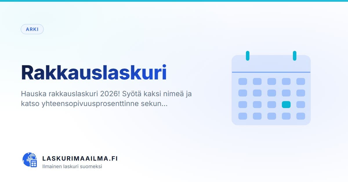 Rakkauslaskuri – Hauska rakkauslaskuri 2026! Syötä kaksi nimeä ja katso yhteensopivuusprosenttinne sekun…
